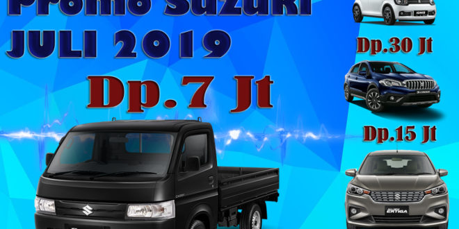 PROMO MOBIL SUZUKI BULAN JULI 2019