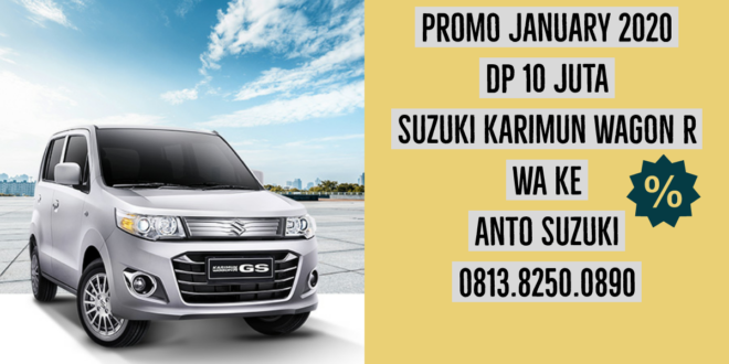 Promo January 2020 Suzuki Karimun Wagon R