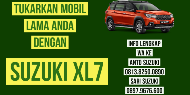 Tukar Tambah Mobil Lama Anda Dengan Suzuki XL7 Di Dealer Resmi Suzuki Jakarta Pulogadung<span class="rating-result after_title mr-filter rating-result-8715">			<span class="no-rating-results-text">No ratings yet.</span>		</span>