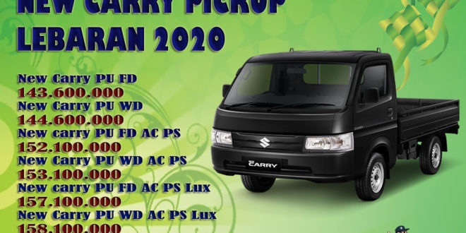 HARGA SUZUKI NEW CARRY PICKUP LEBARAN 2020